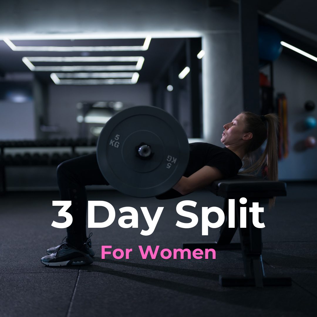 Workout plan: 3 Day Split - Women